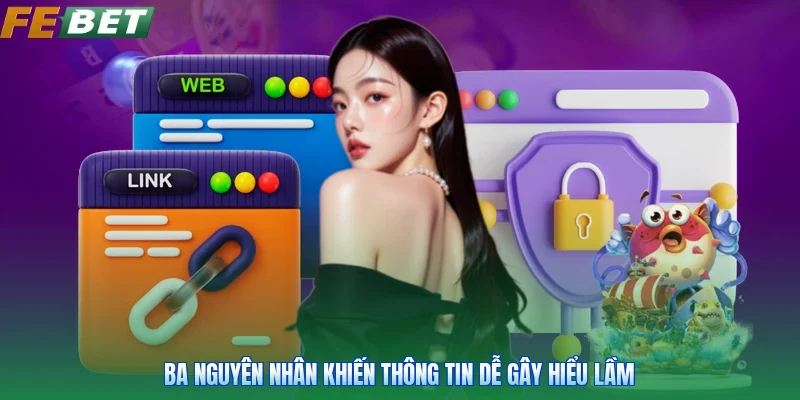 Ba nguyên nhân khiến thông tin dễ gây hiểu lầm