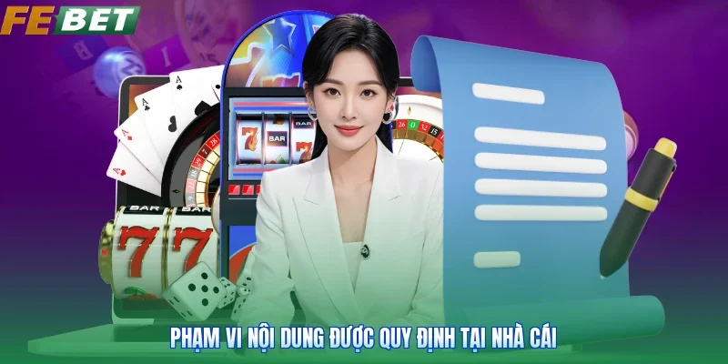 Phạm vi nội dung được quy định tại nhà cái